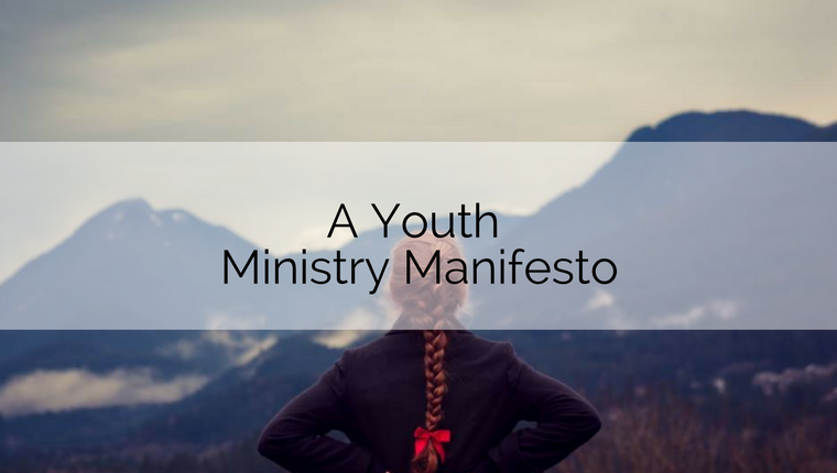 A Youth Ministry Manifesto