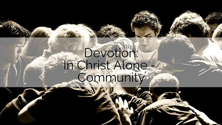 In Christ Alone – Community